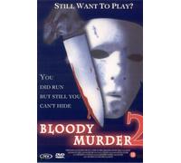 Bloody Murder 2