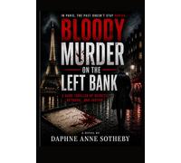Bloody Murder on the Left Bank