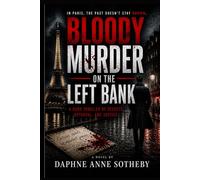 Bloody Murder on the Left Bank