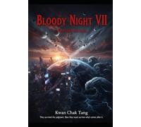 Bloody Night VII: AFTER THE LAST SUN
