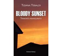 Bloody sunset. Tramonto insanguinato