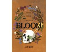 Bloom: A dark psychological thriller
