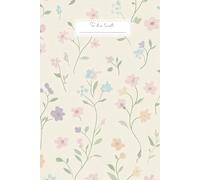 Bloom & Achieve To Do List: Let your daily goals flourish like a blooming garden with this delicate floral-themed To-Do List.