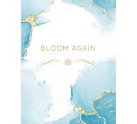 Bloom Again: A 31 Day Lotus-Inspired Guided Healing Journal