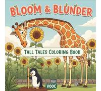 Bloom and Blunder: Tall Tales Coloring Book Featuring Funny Animal Whimsical Garden Characters Humorous Scenes for Adults Teens Stress Relief