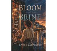 Bloom and Brine