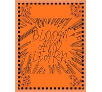 Bloom and Learn: A Flower Alphabet Colouring Book