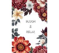 Bloom and Relax