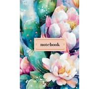 Bloom and Thrive Notebook and Journal - Blank Lined - 6x9 in - Cactus Flowers - Gift for Women or Girls