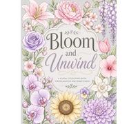 Bloom and Unwind