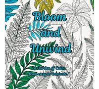 Bloom and Unwind