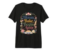 Bloom Bake Begin Again Estetica Floreale Maglietta Premium