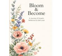 Bloom & Become