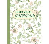 Bloom: Botanical Floral Notebook for Women: 100-Page Lined Notebook | Ruled Paper for Notes, School, Work & Everyday Writing