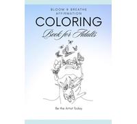 Bloom & Breathe Affirmation coloring Book for Adults
