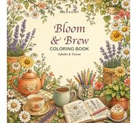 Bloom & Brew: Bold & Easy Coloring Book for Adults & Teens