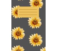 Bloom bright : A Sunflower Notebook: Perfect for journaling, note-taking, and organising your thoughts