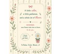 Bloom Colors: A flower coloring book