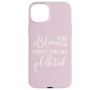 Bloom dove sei piantato Christian Floral Inspirational Custodia per iPhone 15 Plus