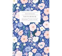 Bloom Every Day: Floral Undated Journal to Write, Reflect, and Create at Your Own Pace