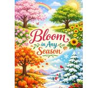 Bloom in Any Season: 2026 Guided Wellness Journal & Monthly Planner