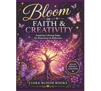 Bloom in Faith and Creativity: Inspiring Coloring pages for Relaxation & Reflection