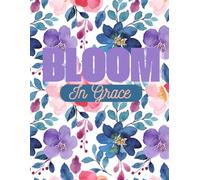 Bloom in Grace: Coloring Book