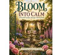 Bloom Into Calm
