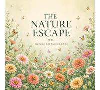 Bloom into Calm - Nature Coloring Book