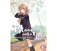 Hitoma Iruma Bloom Into You (Light Novel): Regarding Saeki Sayaka Vo (Tascabile)