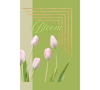 Bloom: Journal Planner Notebook Diary for her for him for them for friend for family for work for home for gift