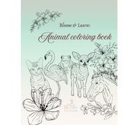Bloom&Learn: Animal coloring book
