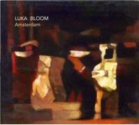 Bloom, Luka - Amsterdam