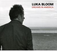 Bloom, Luka - Dreams In America