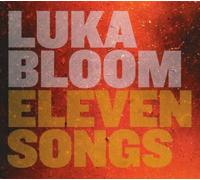 Bloom, Luka - Eleven Songs