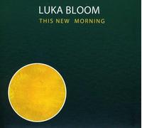 Bloom, Luka - This New Morning