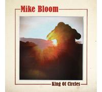 Bloom, Mike - King Of Circles