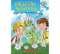 Bloom of the Flower Dragon: A Branches Book: 21