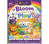 Bloom & Play My First Activity Book: Colors, Shapes, Numbers, Tracing & More