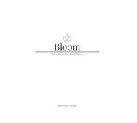 Bloom: The Complete 52-Week System