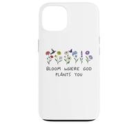 Bloom Where God Plants You Christian Bible Verse Scripture Custodia per iPhone 13