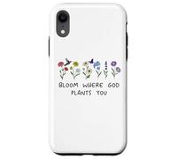 Bloom Where God Plants You Christian Bible Verse Scripture Custodia per iPhone XR
