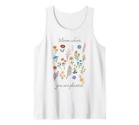 Bloom Where You Are Planted Gardening Floral Motivational Canotta