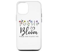 Bloom Where You Are Planted God Quote Bible Verse Christian Custodia per iPhone 12/12 Pro