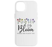 Bloom Where You Are Planted God Quote Bible Verse Christian Custodia per iPhone 14 Plus