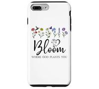 Bloom Where You Are Planted God Quote Bible Verse Christian Custodia per iPhone 7 Plus/8 Plus