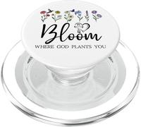 Bloom Where You Are Planted God Quote Bible Verse Christian PopSockets PopGrip per MagSafe