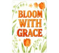 Bloom With Grace Targa In Latta Impermeabile Cartello In Metallo Durevole Targhe In Latta Per Parete Casa Cucina 20X30Cm