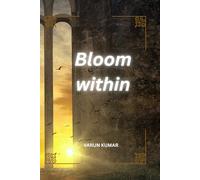 Bloom Within: A Guided Journal for Inner Peace