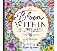 Bloom Within: A Mandala Coloring Journey Volume 1